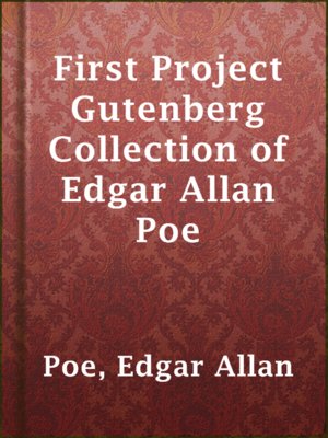 cover image of First Project Gutenberg Collection of Edgar Allan Poe